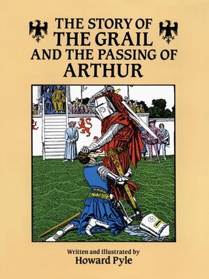 cover image of The Story of the Grail and the Passing of Arthur